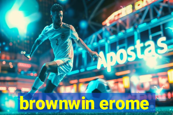 brownwin erome